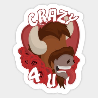 Crazy for you Bison (Valentines day) Sticker